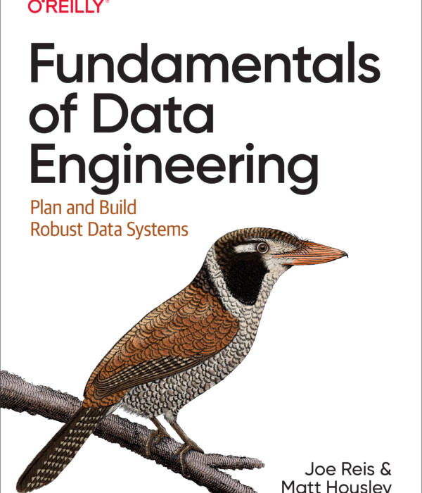 Fundamentals of Data Engineering