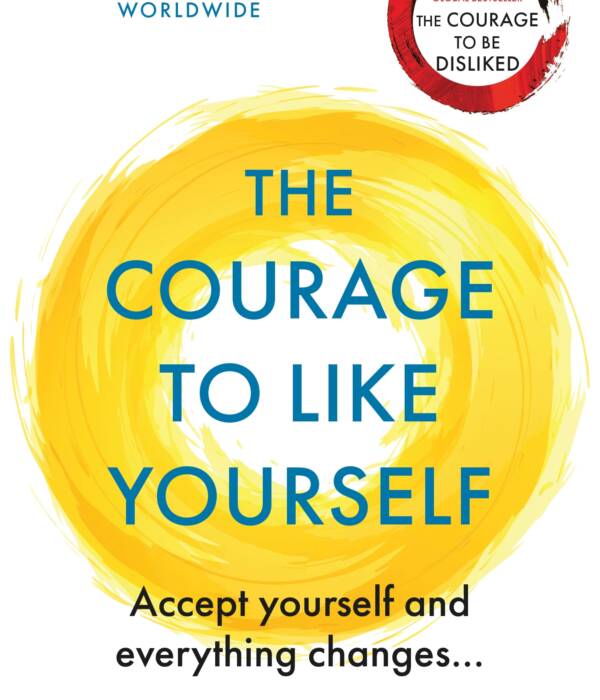 The Courage to be Happy