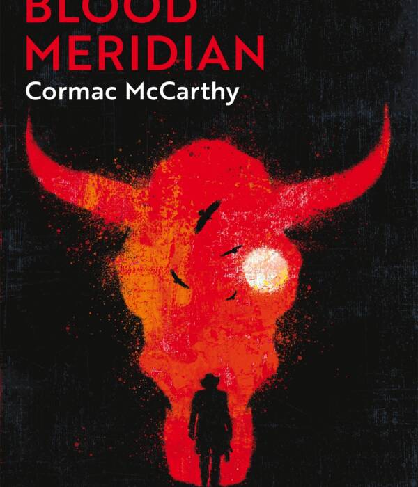 Blood Meridian